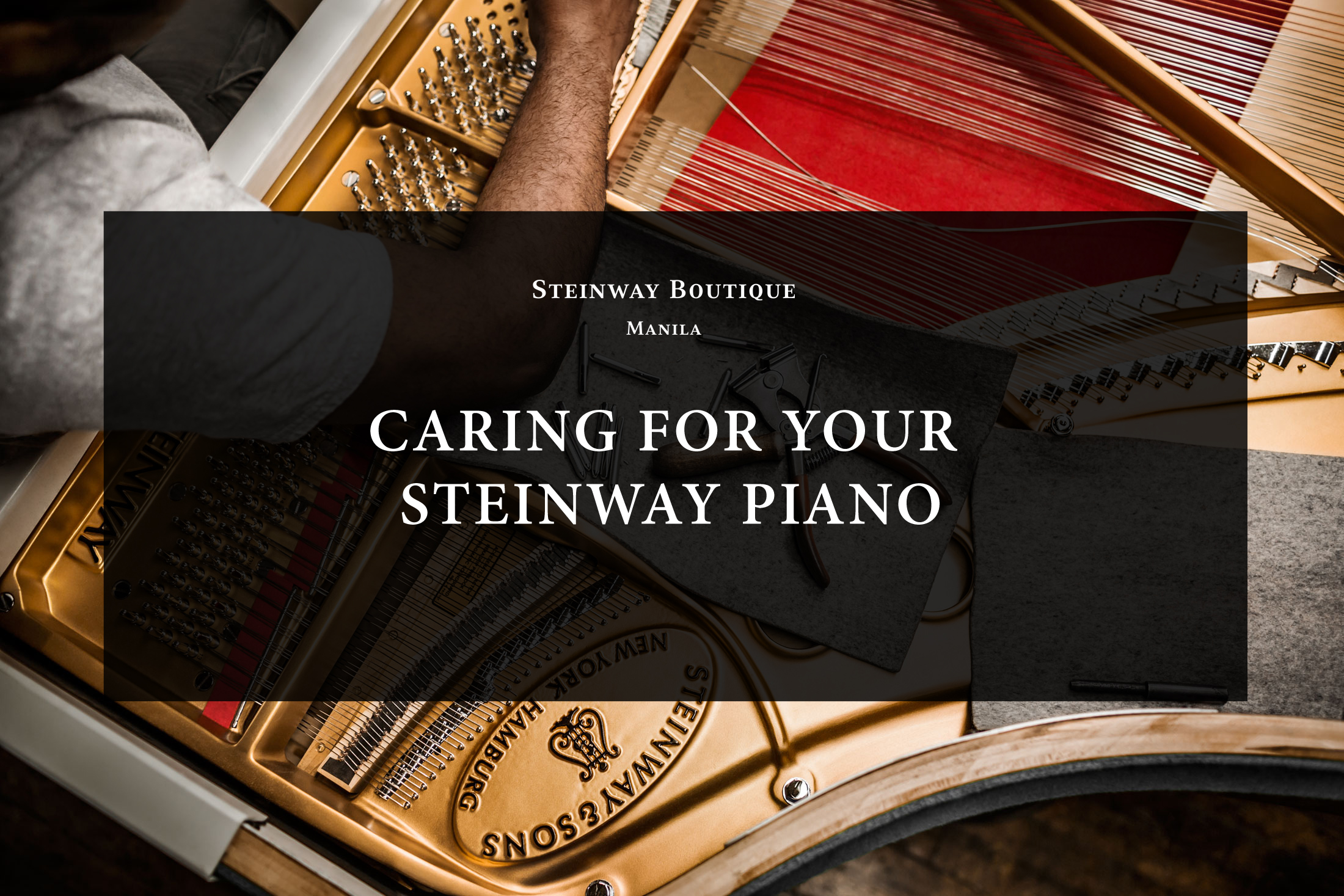 Caring for your Steinway